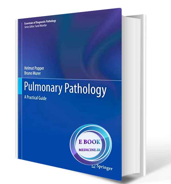دانلود کتاب Pulmonary Pathology: A Practical Guide (Essentials of Diagnostic Pathology) 2021 (ORIGINAL PDF) 